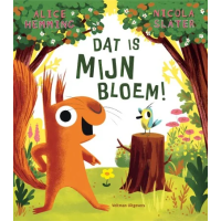 Dat is MIJN bloem